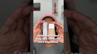 NEW Fenty Beauty Eaze Drop Tint Stick Foundation vs Original Eaze Drop Skin Tint  Shades 13 amp 14 [upl. by Yrogreg]