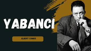 YabancıAlbert Camus Sesli Kitap [upl. by Sadoff954]