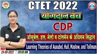 Learning Theories Of Ausubel Hull Maslow amp Tollman CTET 2022 CDP for CTET 26  CTET CDP Classes [upl. by Ahselrac441]