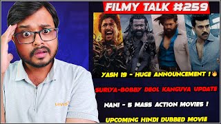 YASH 19  Huge Announcement 🔥 Nani  Mass Movies 😱 Hindi Dubbed Movie  Filmy Talk 259 [upl. by Juley]