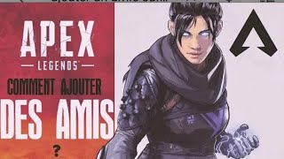 AJOUTER UN AMIE SUR APEX LEGENDS ET ACTIVER LE CROSSPLAY PCPS4XOBOXSWITCH [upl. by Shamus]