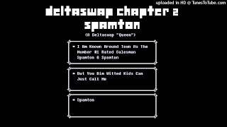 DELTASWAP CHAPTER 2 Spamton A Deltaswap quotQueenquot [upl. by Conner]