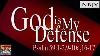 Psalm 59 Song NKJV quotGod is My Defensequot Esther Mui [upl. by Monroy985]