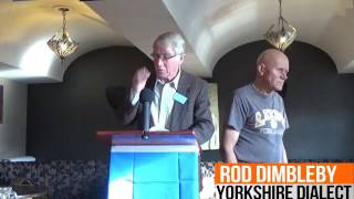 National Dialect Festival 2016  Rod Dimbleby Yorkshire Dialect [upl. by Hessney]