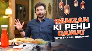 Ramzan Ki Pehli Dawat With Faysal Quraishi [upl. by Notloc]