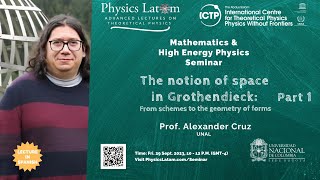 The Notion of Space in Grothendieck from Schemes to the Geometry of Forms  Alexander Cruz Part 1 [upl. by Delogu]