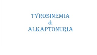 4 Disorders of phenylalanine amp Tyrosine Metabolism  Tyrosinemia and Alkaptonuria [upl. by Gerk]