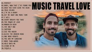 Best of Music Travel Love cover full album 2021  Moffats acoustic song Music Travel Love [upl. by Dianthe]