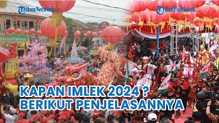 Kapan Imlek 2024  Tahun Apa di Tahun Baru China 2575 Kongzi Li  Berikut Penjelasannya [upl. by Ramburt]