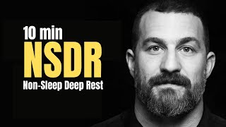 NSDR Huberman  10 minutes Non Sleep Deep Rest [upl. by Trina809]