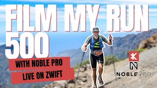 Film My Run 500 with Noble Pro  Zwift Run Channel [upl. by Willie]