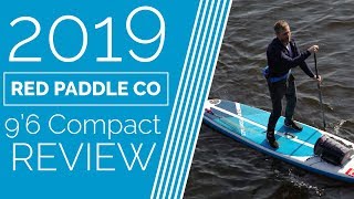 Red Paddle Co 96 Compact  2019  Review [upl. by Boudreaux]