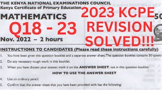 KCPE 2023 MATHS PAPERS KCPE 2022 MATHS REVISION PAST PAPERS AND ANSWERS 2023KCPE PREDICTION Q1823 [upl. by Evot877]