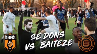 THE FIGHT FOR LONDON  BAITEZE FC VS SE DONS [upl. by Loss804]