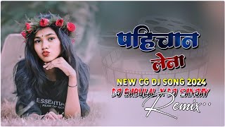 Pahichan Lena Cg Song  Octapad Cg Dj Song 2024  Korba Jila Ma Bawal Hoge Raja Dj Song Dj Babulal [upl. by Atnuhs131]