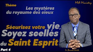 Sécurisez votre vie soyez scellés du Saint Esprit [upl. by Airalav266]