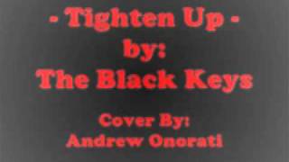 Tighten Up  Black Keys Acoustic Instrumental [upl. by Kashden593]