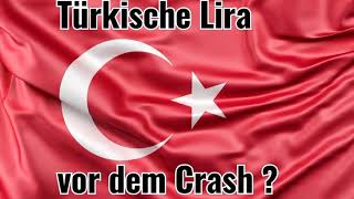 Türkische Lira vor dem Crash  Wirtschaftskrise in der Türkei [upl. by Rednal]