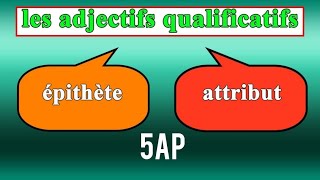 5ap Adjectifs épithèteattribut شرح مبسط جدا  تمارين الحل [upl. by Analah]