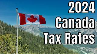 2024 Canadian Income Tax Rates  Are You Prepared [upl. by Belsky]