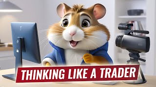 Hamster Feed Thinking like a Trader [upl. by Annoyik574]