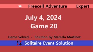 FreeCell Adventure Game 20  July 4 2024 Event  Expert [upl. by Angelico962]