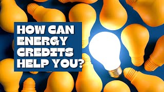 How Can Energy Tax Credits Help You [upl. by Noremmac]