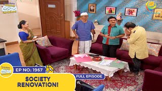 Ep 1967  Society Renovation  Taarak Mehta Ka Ooltah Chashmah  Full Episode  तारक मेहता [upl. by Wadell]