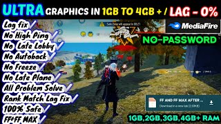 ULTRA GRAPHICS IN 1GB TO 4GB RAM  NEW LAG FIX CONFIG FILE FOR FF amp FF MAX ⚡ ✳️ LAG  0 ✅ [upl. by Arihat]