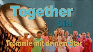 Together  Sia  einfaches TrommelTutorial trommle mit deinem Star Folge 5 [upl. by Reames]