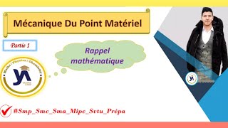 mécanique du point matériel smpcsmaprépa partie1rappel mathématique darija 📚 [upl. by Amin]