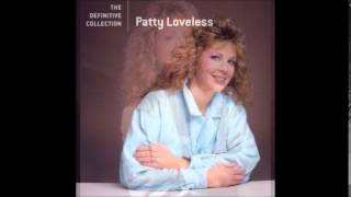 To Have You Back Again  Patty Loveless [upl. by Erodoeht811]