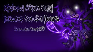 Micheal Afton Fully Insane For 24 Hours  RemakePart 2  FNAF [upl. by Inaej]