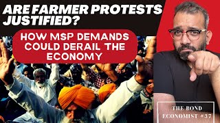 Farmer protests Hit to the Indian economy if they win  The MSP battle of Farmers vs Consumers [upl. by Narat252]