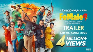 Female 4  Official Trailer  A Bongo Original Film  Kajal Arefin Ome  RELEASING EID UL ADHA 2024 [upl. by Ecidna]