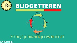 Budgetteren  zo plan jij jouw inkomsten en uitgaven [upl. by Carpet]