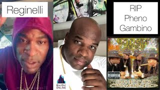 Reginelli On Passing Of Pheno Unreleased Gambino Family Music [upl. by Hsreh]