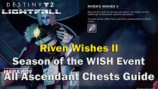 Rivens WISH II Quest Guide Season of the Wish Destiny 2 [upl. by Mccord]