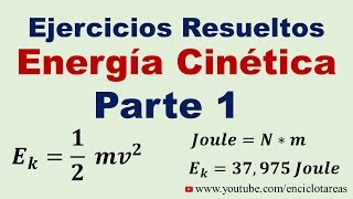 Ejercicios Resueltos Energia Cinética Parte 1 [upl. by Ahsimak]