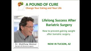 Lifelong Success After Bariatric surgery  How to prevent gaining weight after bariatric surgery [upl. by Botzow868]