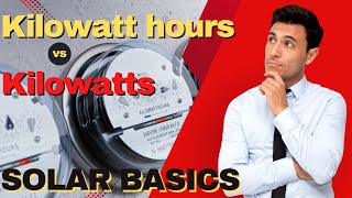 Solar Class 101 Kilowatt amp Kilowatt Hours What Are The Differences [upl. by Pronty]