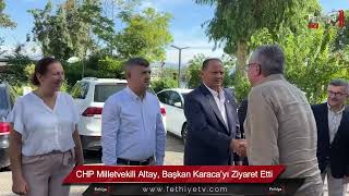 CHP Milletvekili Engin Altay Başkan Karaca’yı Ziyaret Etti [upl. by Hawger]