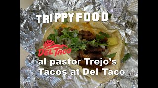 Trejos Tacos al pastor street tacos at Del Taco DelTaco tacos DannyTrejo alpastor [upl. by Elocn694]