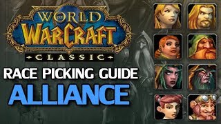 WoW Classic Race Picking Guide  Alliance [upl. by Neb]