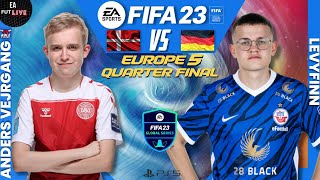 ANDERS VEJRGANG VS LEVYFINN  FIFA 23  QUARTER FINAL  FGS 5 EUROPE DAY 2  PRO VS PRO [upl. by Keeryt]