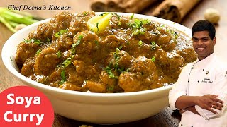 Side Dish for Chapati Poori  Soya Chunks Curry Recipe in Tamil  CDK 265  Chef Deenas Kitchen [upl. by Janice]