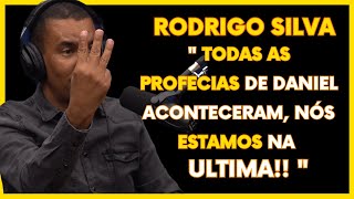 Estas são todas as PROFECIAS de DANIEL e nós estamos na ULTIMA DELAS RODRIGO SILVA amp Flow 014 [upl. by Aggappe]