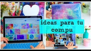 Ideas para tu computadora DIY  Dani Hoyos Art [upl. by Dust814]