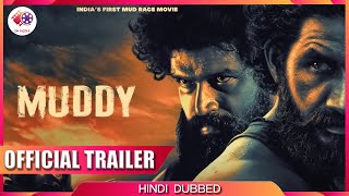 Muddy  Official Hindi Dubbed Trailer  Yuvan Krishna  Ridhaan Krishna  SN Media [upl. by Sirahc]