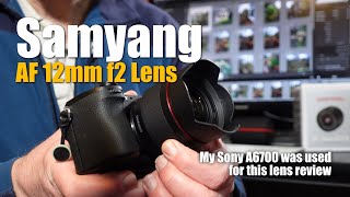 Samyang AF 12mm F2 Lens Review [upl. by Eliam]